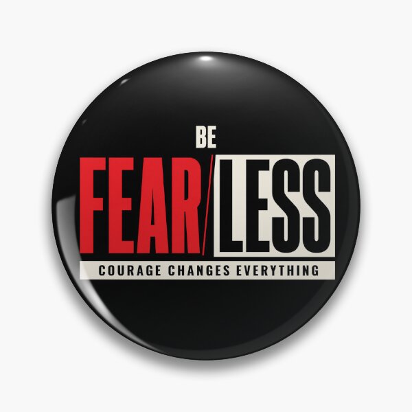 Item preview, Be Fearless – Courage Changes Everything designed and sold by the-dovlat.