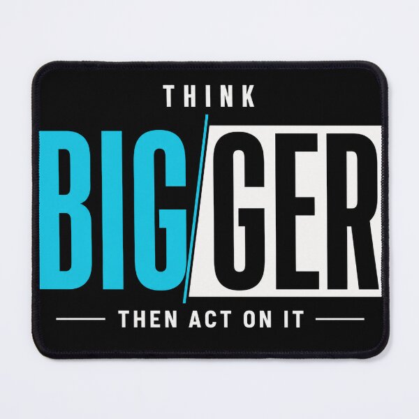 Item preview, Think Bigger Then Act on It – Motivational Quote designed and sold by the-dovlat.