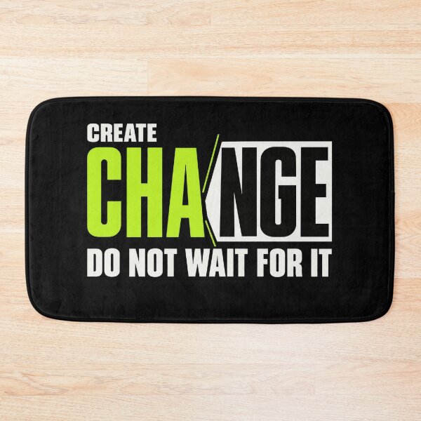 Item preview, Create Change – Do Not Wait for It designed and sold by the-dovlat.