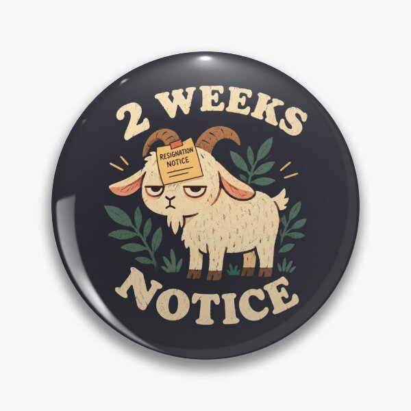 Item preview, 2 Weeks Notice Grumpy Goat Resignation Funny Humor designed and sold by Yellowriversss.