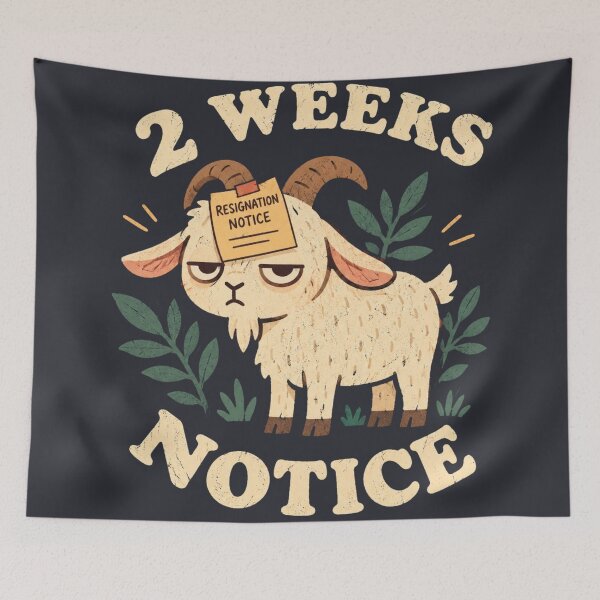 Item preview, 2 Weeks Notice Grumpy Goat Resignation Funny Humor designed and sold by Yellowriversss.