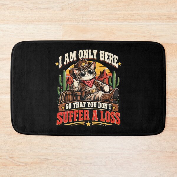 Item preview, I Am Only Here So That You Don’t Suffer A Loss – Cowboy Cat Shirt – Funny Self Love Western Cat Graphic Tee designed and sold by Artimax-Studio.