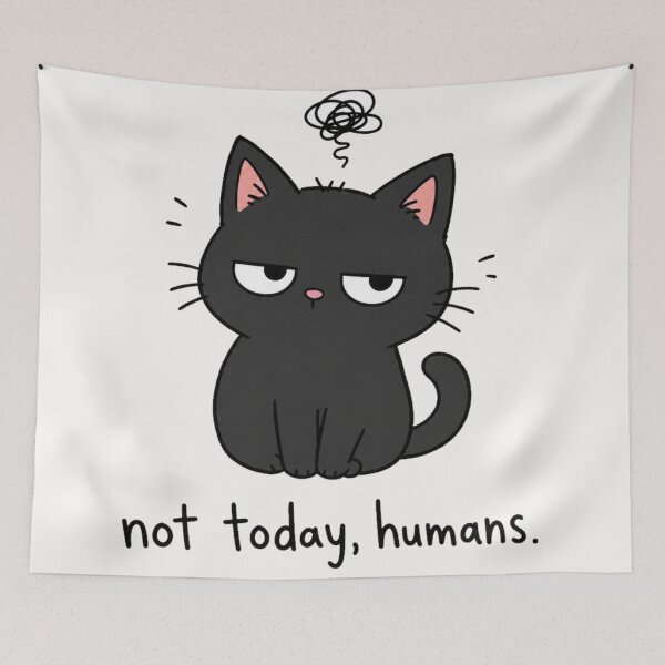 Item preview, Not Today Humans Grumpy Black Cat Funny Meme designed and sold by Yellowriversss.