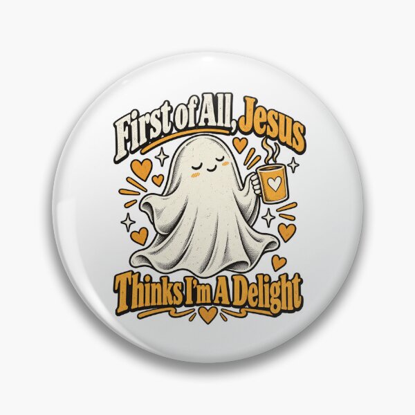 Item preview, First Of All Jesus Thinks Im A Delight Cute Ghost Retro Design designed and sold by SEINENGAPPI18.