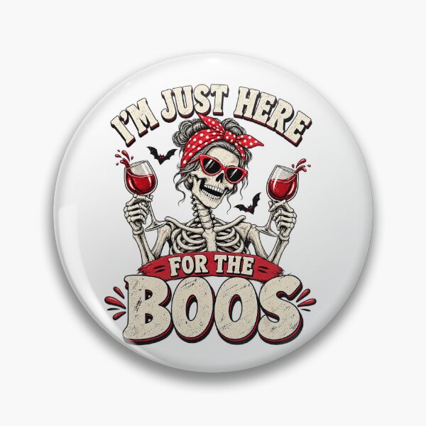 Item preview, I’m Just Here for the Boos Skeleton designed and sold by NoeValdric.