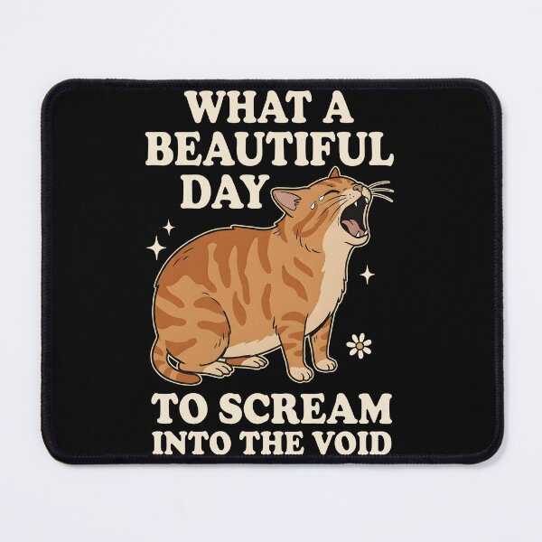 Item preview, What A Beautiful Day To Scream Into The Void Orange Cat designed and sold by Emmatshirt1.