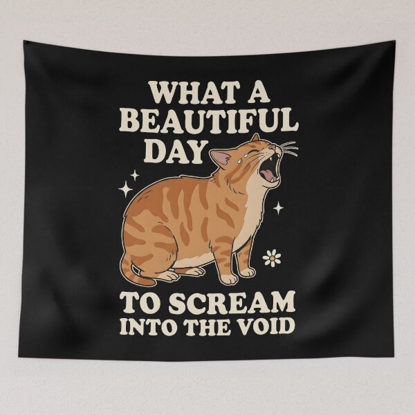 Item preview, What A Beautiful Day To Scream Into The Void Orange Cat designed and sold by Emmatshirt1.