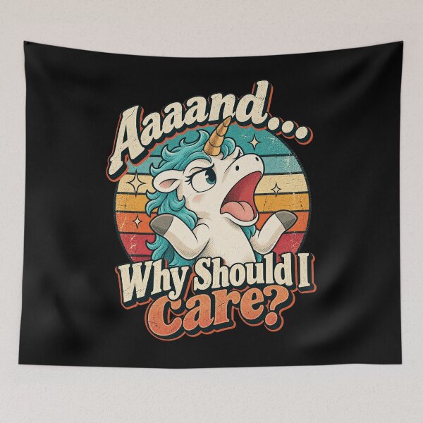 Item preview, and Why Should I Care Funny Sarcastic Unicorn Retro designed and sold by SEINENGAPPI12.