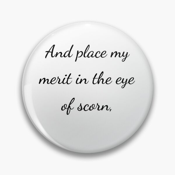 Item preview, “And place my merit in the eye of scorn,” - handwriting black designed and sold by ariksworld.