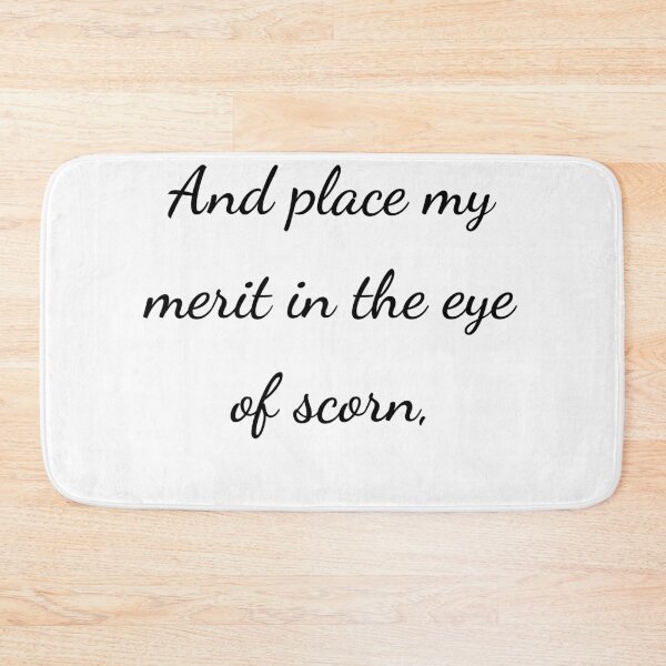 Item preview, “And place my merit in the eye of scorn,” - handwriting black designed and sold by ariksworld.