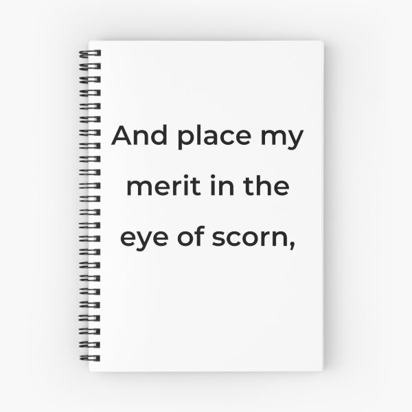 Item preview, “And place my merit in the eye of scorn,” - print black designed and sold by ariksworld.