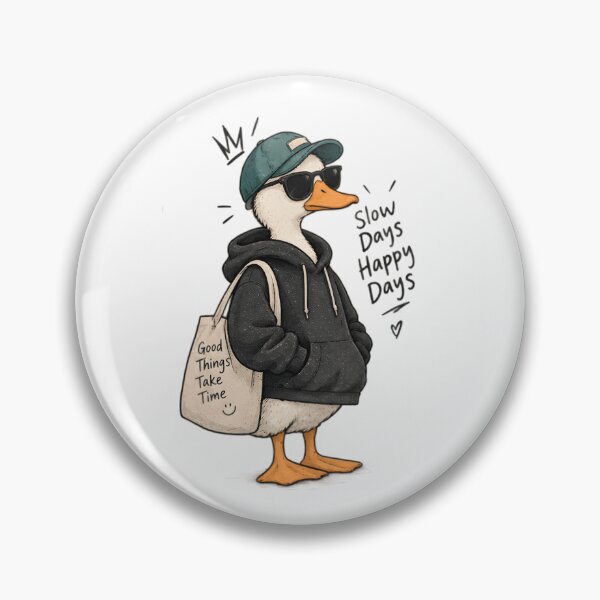 Item preview, Cool Duck Slow Days Happy Days Cute Funny Animal Design designed and sold by BlackSyeth.