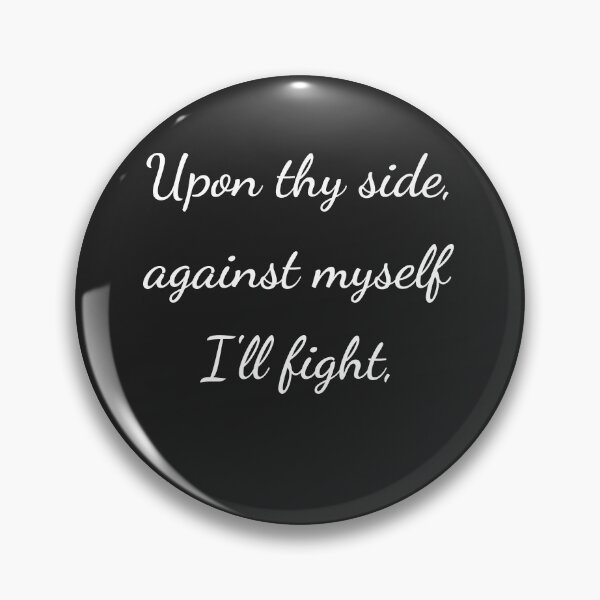 Item preview, “Upon thy side, against myself I’ll fight,” - handwriting white designed and sold by ariksworld.