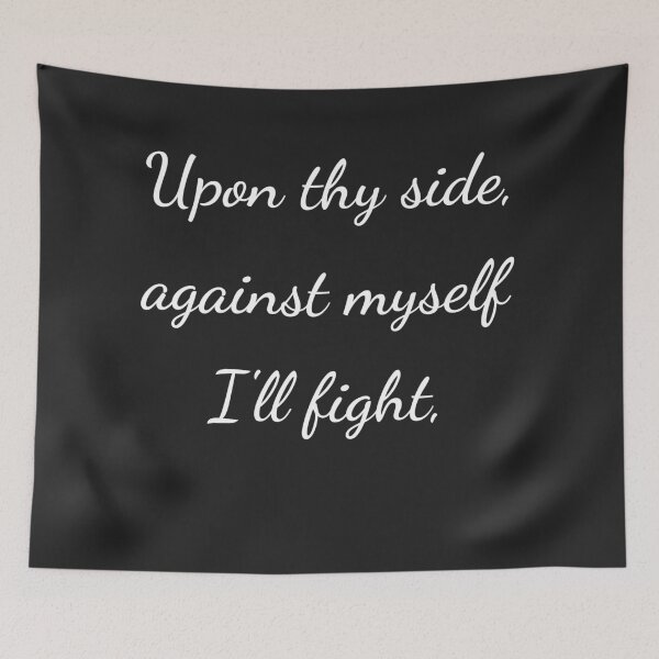 Item preview, “Upon thy side, against myself I’ll fight,” - handwriting white designed and sold by ariksworld.