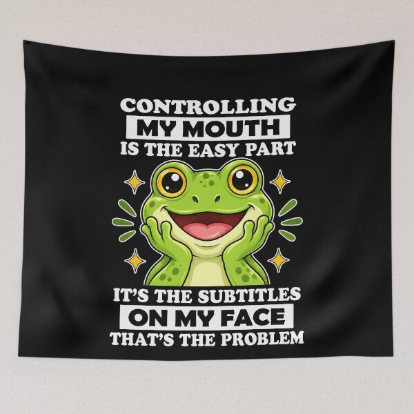 Item preview,  Controlling My Mouth Is The Easy Part Subtitles On My Face Funny Frog designed and sold by NancyxEasSHOP.