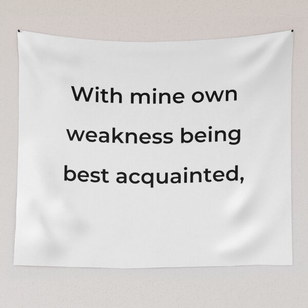 Item preview, “With mine own weakness being best acquainted,” - print black designed and sold by ariksworld.