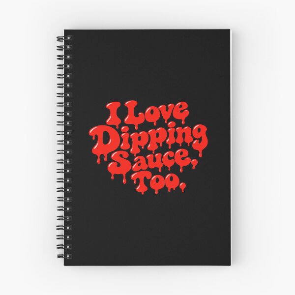 Item preview, I Love Dipping Sauce Too  designed and sold by mrskittenpants.
