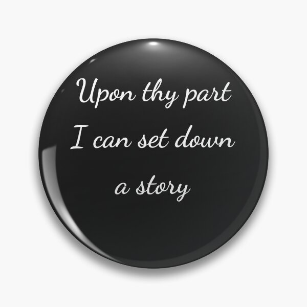 Item preview, “Upon thy part I can set down a story” - handwriting white designed and sold by ariksworld.