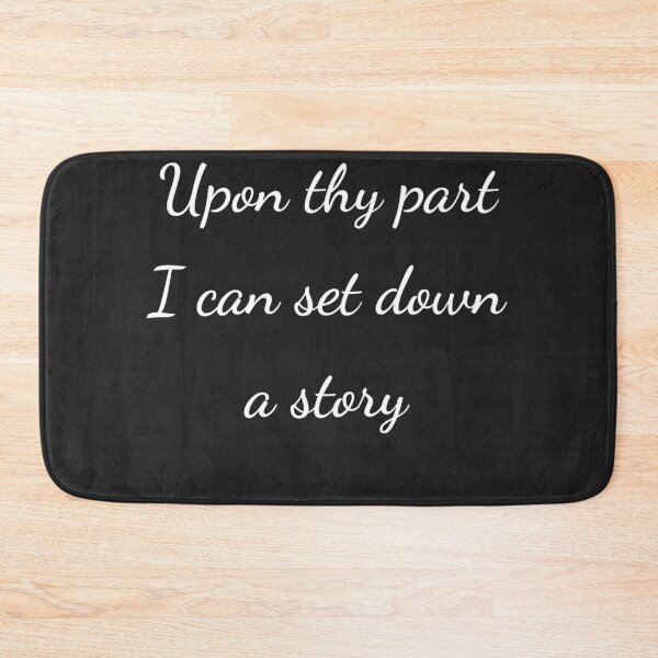 Item preview, “Upon thy part I can set down a story” - handwriting white designed and sold by ariksworld.