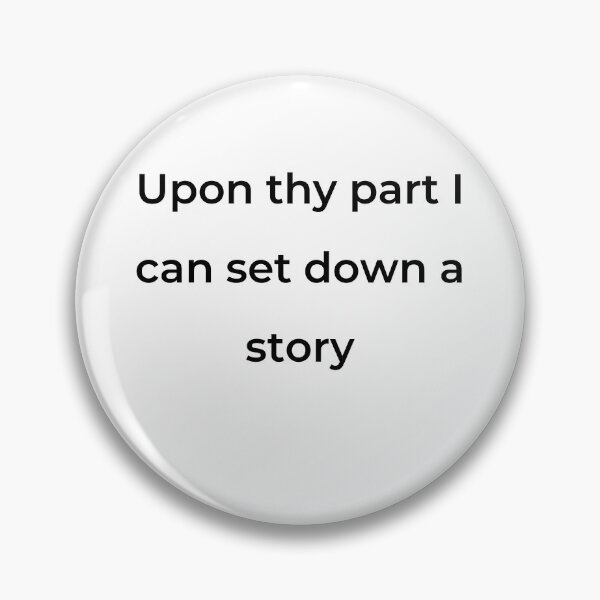 Item preview, “Upon thy part I can set down a story” - print black designed and sold by ariksworld.