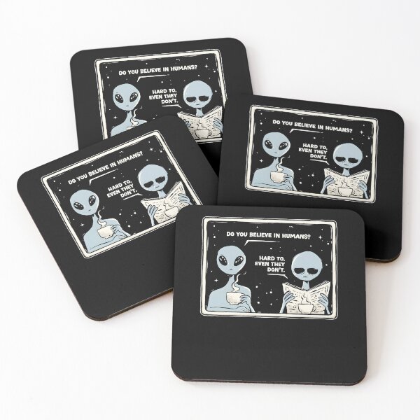 Item preview, Do You Believe In Humans Hard To Even They Don’t Alien Coffee designed and sold by NancyxEasSHOP.