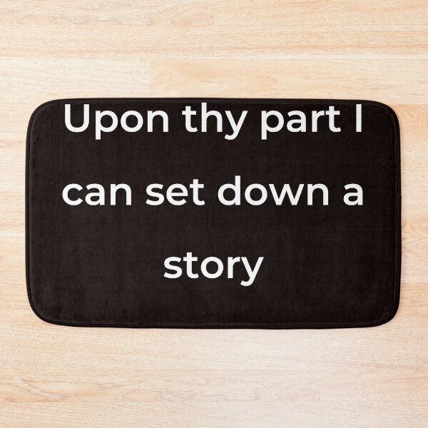 Item preview, “Upon thy part I can set down a story” - print white designed and sold by ariksworld.