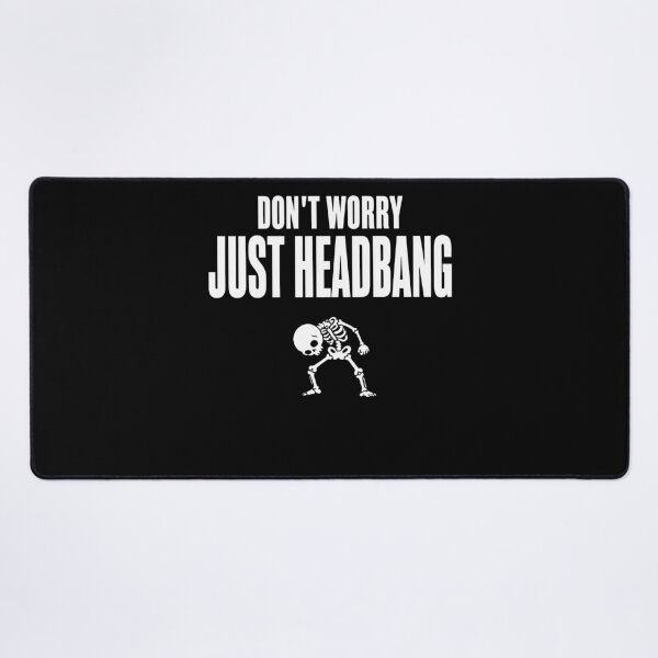 Item preview, Don’t Worry Just Headbang Skeleton Funny Metal designed and sold by NancyxEasSHOP.