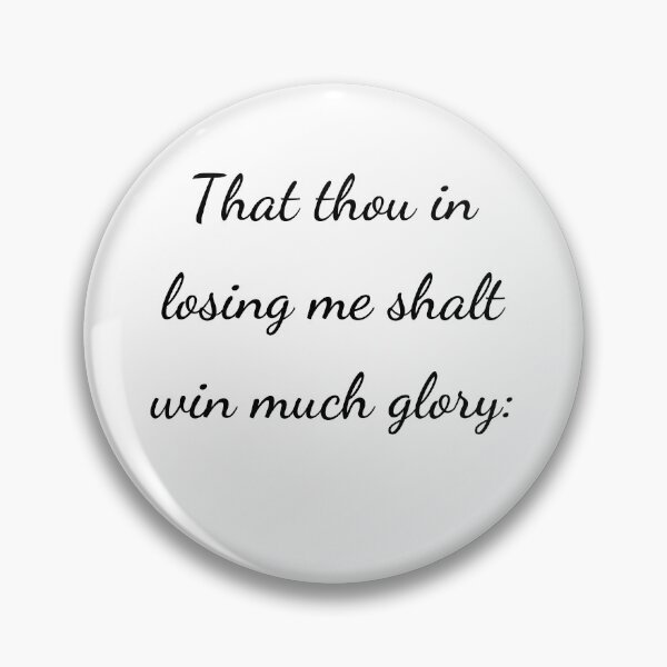 Item preview, “That thou in losing me shalt win much glory:” - handwriting black designed and sold by ariksworld.