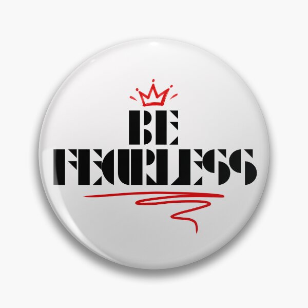 Item preview, Be Fearless designed and sold by Snikdha.