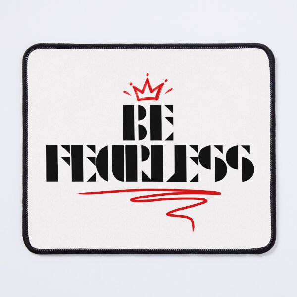 Item preview, Be Fearless designed and sold by Snikdha.
