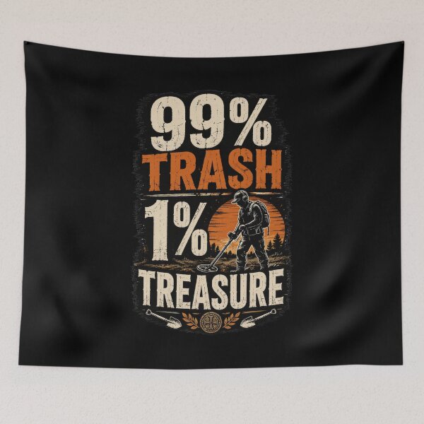 Item preview, 99% Trash, 1% Treasure – Funny Metal Detecting designed and sold by FreePath-Move.