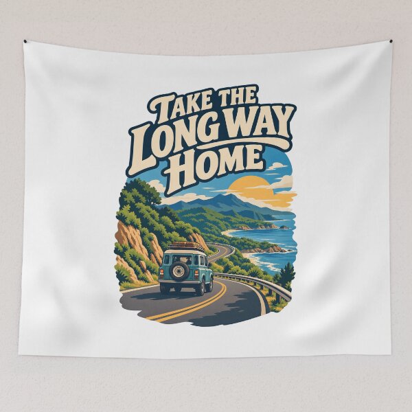 Item preview, Take the Long Way Home designed and sold by Ahsacom.