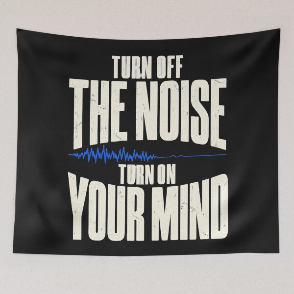 Item preview, Turn Off The Noise, Turn On Your Mind designed and sold by Granat1983.
