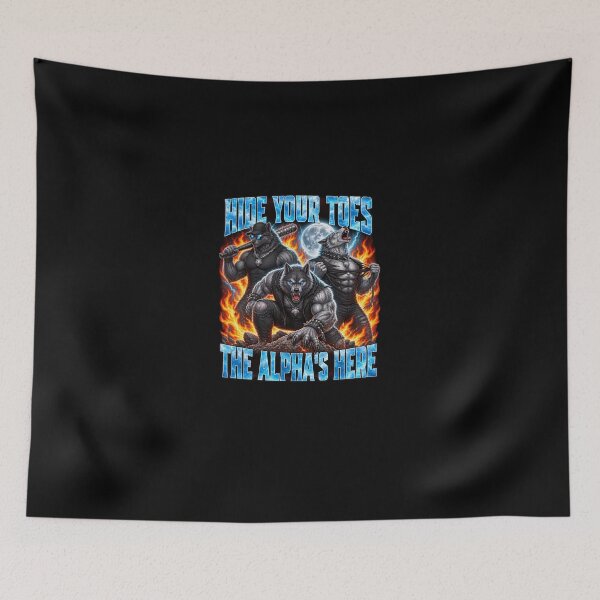 Item preview, Hide Your Toes The Alpha's Here Werewolf designed and sold by KristinNorma.