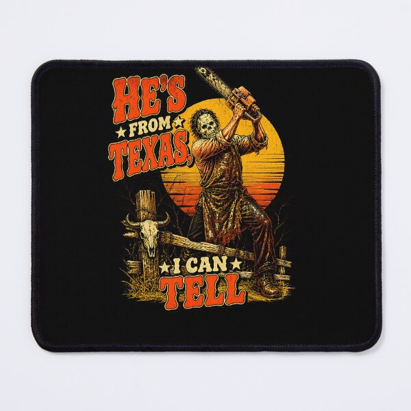 Item preview, He's From Texas I Can Tell Horror Chainsaw Man designed and sold by KristinNorma.