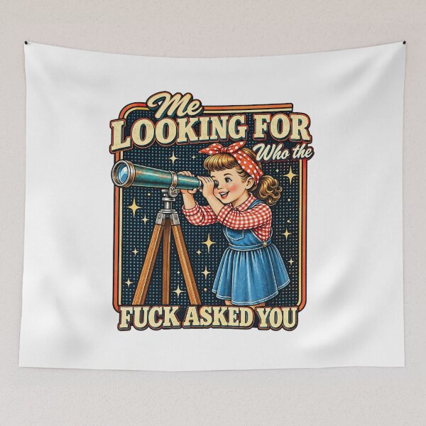 Item preview, Me Looking For Who The Fuck Asked You Retro Girl Vintage designed and sold by YAWO-PAE.