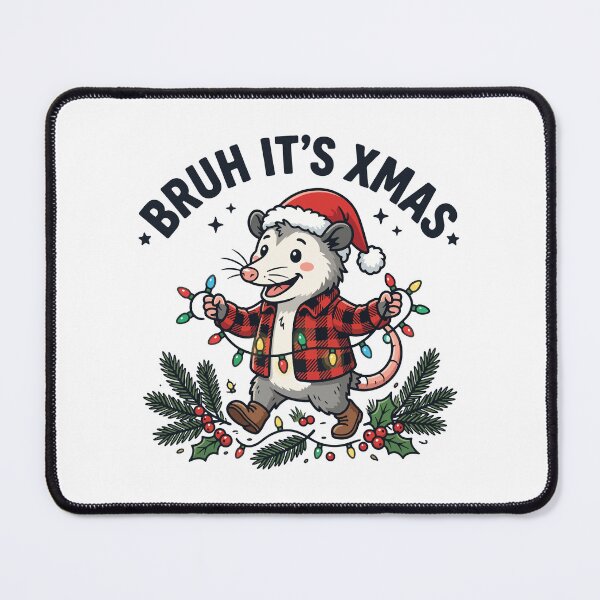 Item preview, Opossum wearing Santa hat - Bruh It's Xmas designed and sold by Steele-Art.