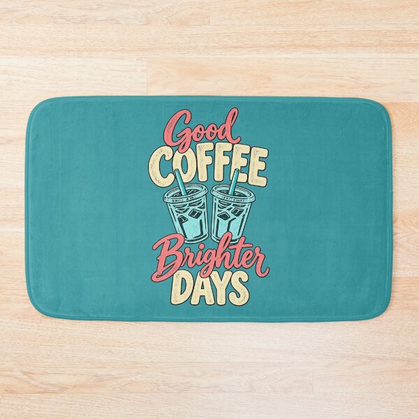Item preview, Good Coffee Brighter Days – Iced Coffee Lover Quote Design designed and sold by Trendi Kloset.