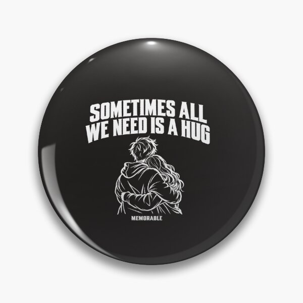 Item preview, Sometimes All We Need Is A Hug Memorable Couple Graphic designed and sold by YAWO-PAE.