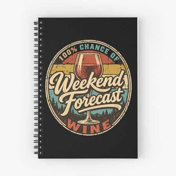 Item preview, Wine Lover Weekend Forecast Wine Humor designed and sold by LuminOrb.