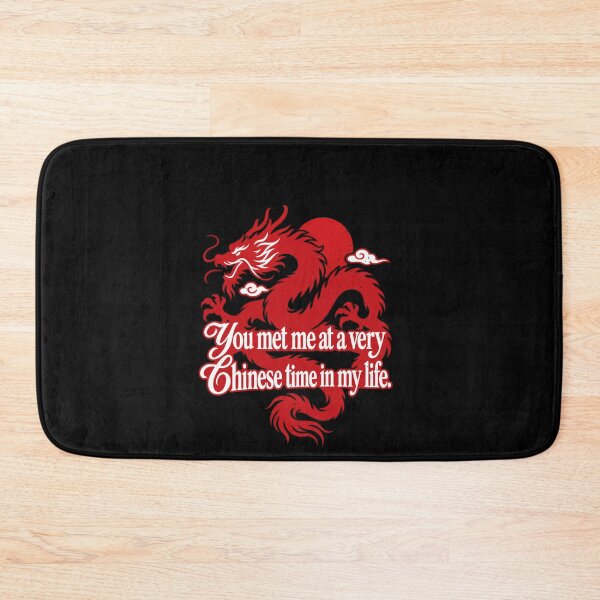 Item preview, Funny Chinese Dragon You Met Me at a Very Chinese Time Art designed and sold by elderberry.
