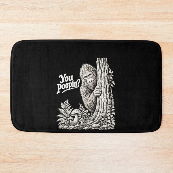 Item preview, Funny You poopin? Big foot Bathroom Humor Art designed and sold by elderberry.