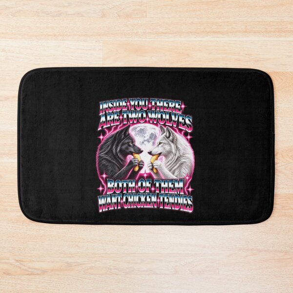 Item preview, Funny Inside You There Are Two Wolves Both Want Chicken Tendies Art designed and sold by elderberry.
