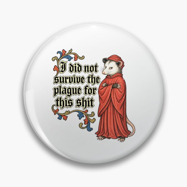 Item preview, Funny Opossum Survived Plague for This Medieval Humor Art designed and sold by elderberry.