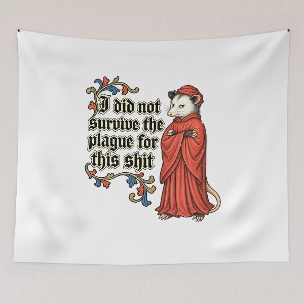 Item preview, Funny Opossum Survived Plague for This Medieval Humor Art designed and sold by elderberry.
