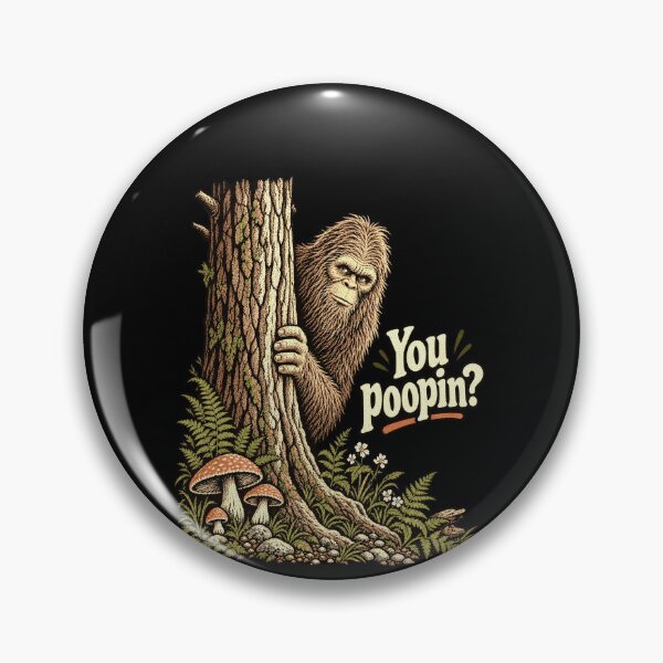 Item preview, You Poopin? Funny Bigfoot Forest Joke designed and sold by elderberry.