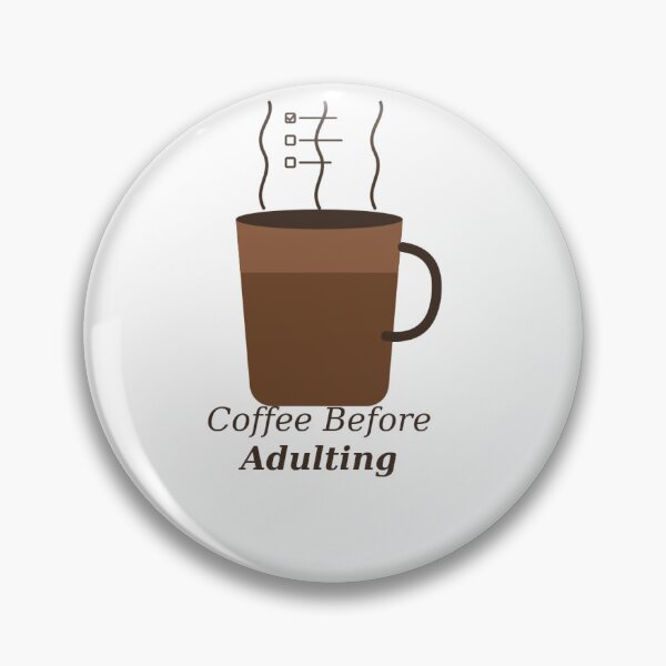 Item preview, Coffee Before Adulting Funny To-Do List Design designed and sold by MEHDI-NAJIB.