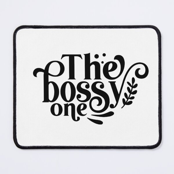 Item preview, The Bossy One designed and sold by tellit24seven.