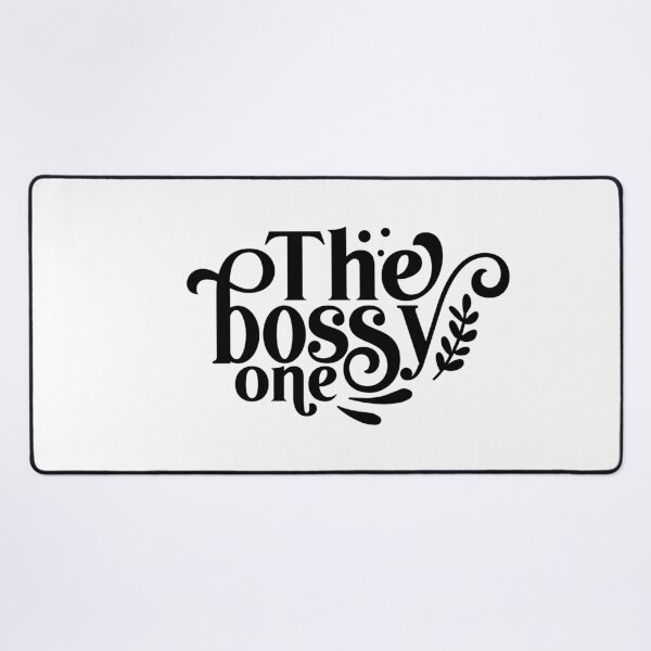 Item preview, The Bossy One designed and sold by tellit24seven.
