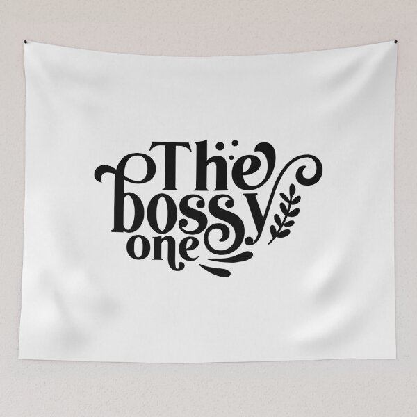Item preview, The Bossy One designed and sold by tellit24seven.